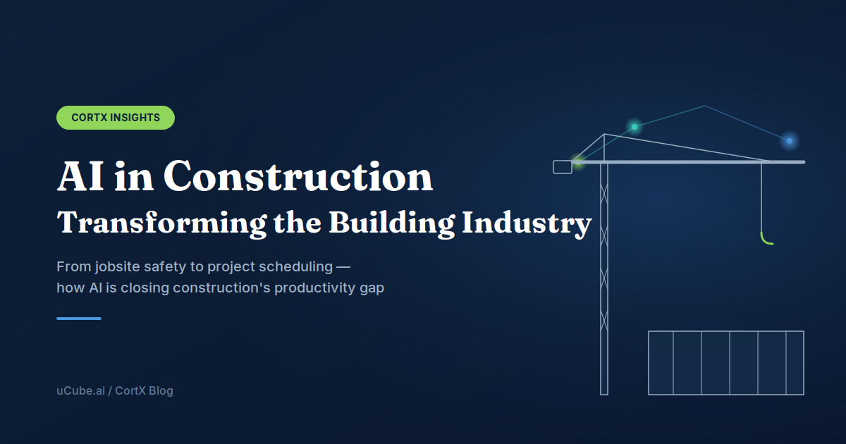 AI in Construction: How Artificial Intelligence Is Transforming the Building Industry